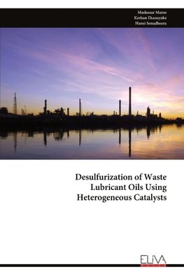 Desulfurization of Waste Lubricant Oils Using Heterogeneous Catalysts
