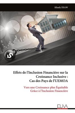 Effets de l'Inclusion Financière sur la Croissance Inclusive