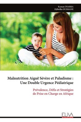 Malnutrition Aiguë Sévère et Paludisme