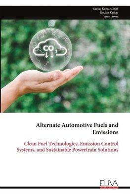 Alternate Automotive Fuels and Emissions