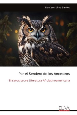 Por el Sendero de los Ancestros