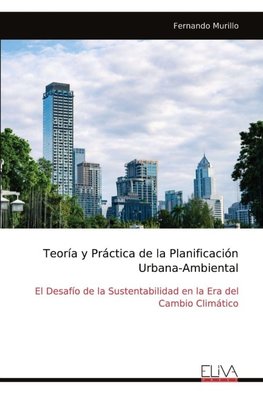 Teoría y Práctica de la Planificación Urbana-Ambiental
