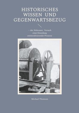 Historisches Wissen  und Gegenwartsbezug