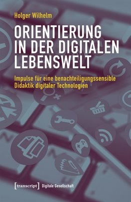 Orientierung in der digitalen Lebenswelt