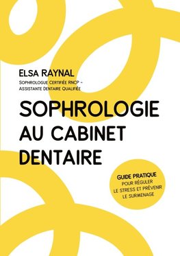 Sophrologie au cabinet dentaire