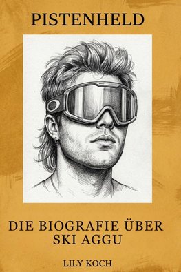 Die Biografie über Ski Aggu
