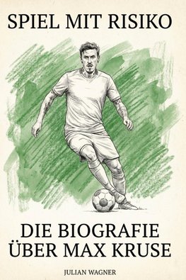 Die Biografie über Max Kruse
