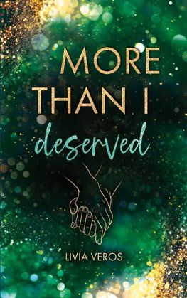 More than I deserved