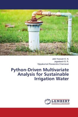 Python-Driven Multivariate Analysis for Sustainable Irrigation Water