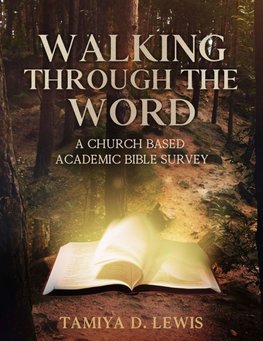 Walking Through The Word