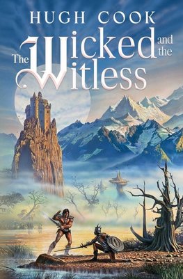 The Wicked and the Witless