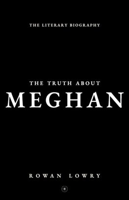 The Truth About Meghan