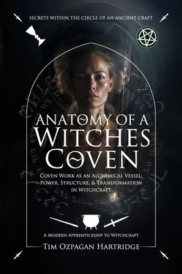 Anatomy of a Witches Coven