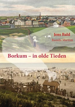 Borkum - in olde Tieden