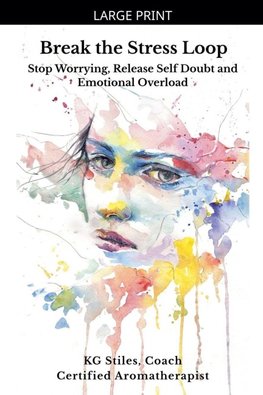 Break the Stress Loop