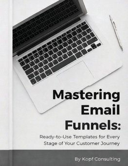 Mastering Your Email Funnels