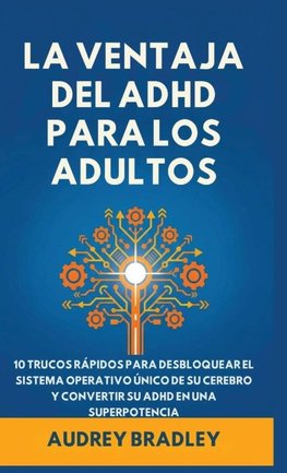 La Ventaja del ADHD para Adultos