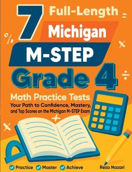 7 Full-Length Michigan M-STEP Grade 4 Math Practice Tests