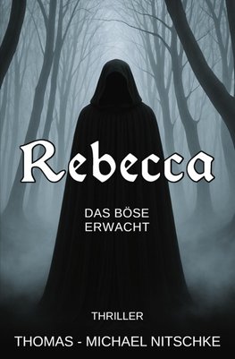 Rebecca - Das Böse erwacht