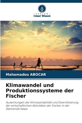 Klimawandel und Produktionssysteme der Fischer