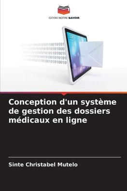 Conception d'un système de gestion des dossiers médicaux en ligne