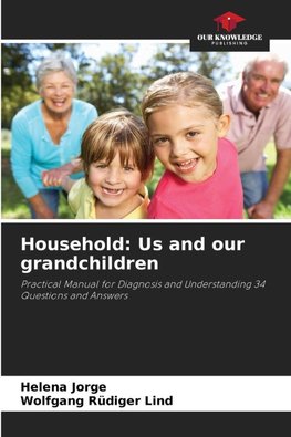 Household: Us and our grandchildren
