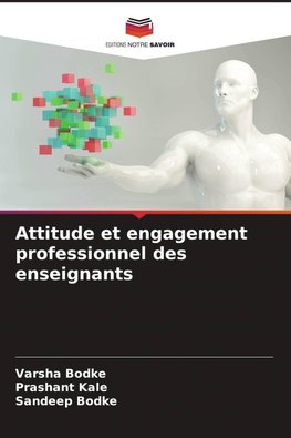 Attitude et engagement professionnel des enseignants