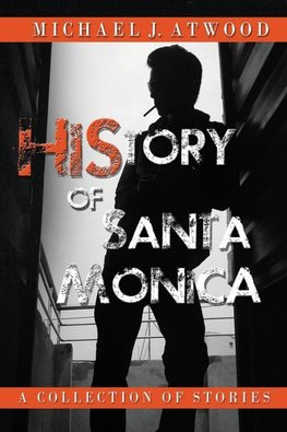 HiStory of Santa Monica