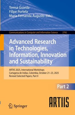 Advanced Research in Technologies, Information, Innovation and Sustainability