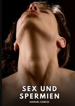 Sex und Spermien