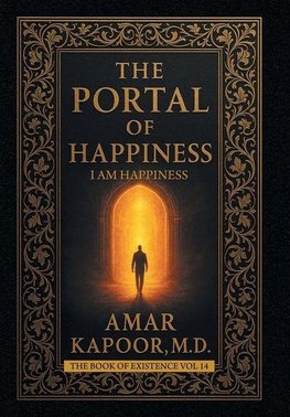 THE PORTAL                  OF              HAPPINESS