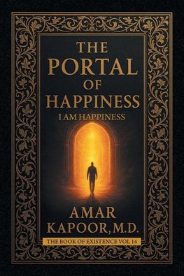 THE PORTAL                  OF              HAPPINESS