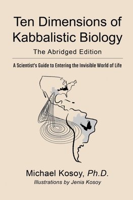The Ten Dimensions of Kabbalistic Biology