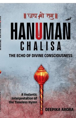 HANUMAN CHALISA - THE ECHO OF DIVINE CONSCIOUSNESS