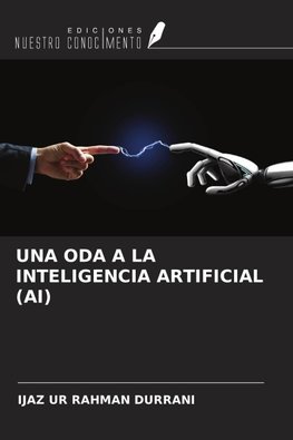 UNA ODA A LA INTELIGENCIA ARTIFICIAL (AI)