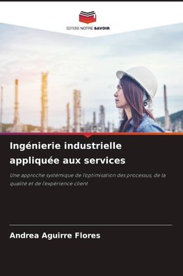 Ingénierie industrielle appliquée aux services