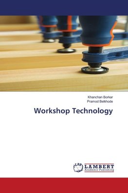 Workshop Technology