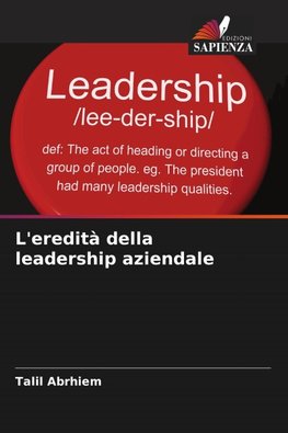 L'eredità della leadership aziendale