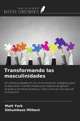 Transformando las masculinidades