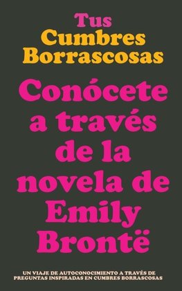 Tus Cumbres Borrascosas