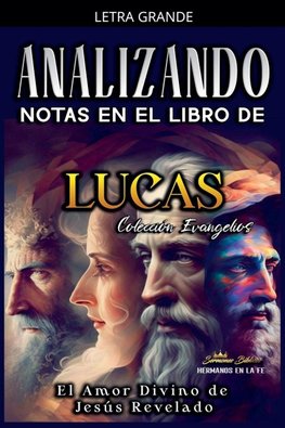 Analizando Notas en el Libro de Lucas