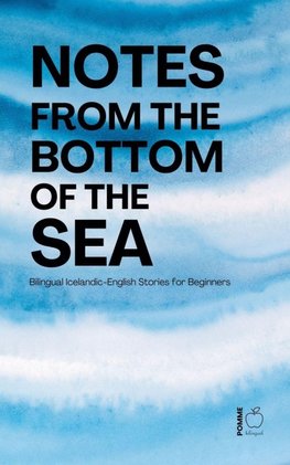 Notes from the Bottom of the Sea