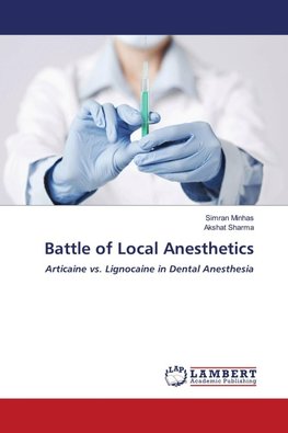 Battle of Local Anesthetics