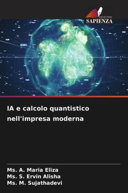 IA e calcolo quantistico nell'impresa moderna