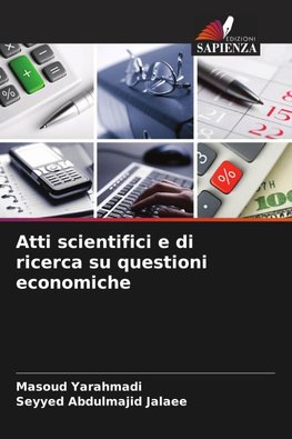 Atti scientifici e di ricerca su questioni economiche