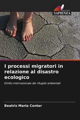 I processi migratori in relazione al disastro ecologico
