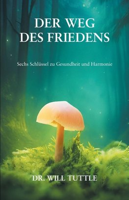 Der Weg des Friedens