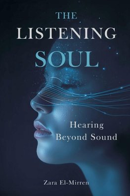 The Listening Soul