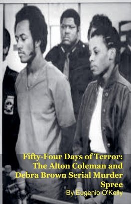Fifty-Four Days of Terror