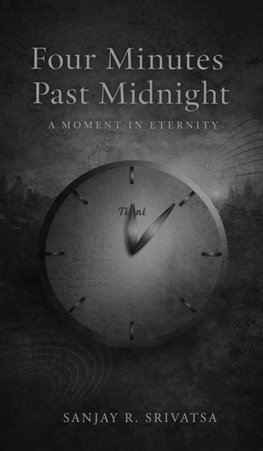 Four minutes past midnight